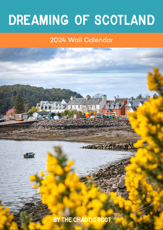 Dreaming of Scotland 2024 Wall Calendar - Front Cover